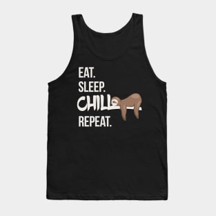 Eat Sleep Chill Repeat Cute Chilling Sleepy Sloth Tank Top